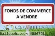 Fond de commerce a vendre