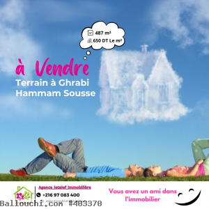 àVendre Un terrain de 487m² Prix du m² : 650 dt/m²àghrabi